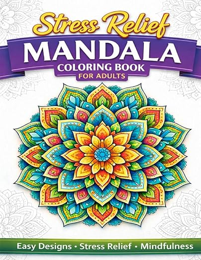 Stress Relief Mandala Coloring Book for Adults cover